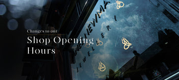 Changes To Our Shop Opening Hours